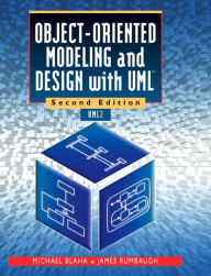 Title: Object-Oriented Modeling and Design with UML / Edition 2, Author: Michael Blaha