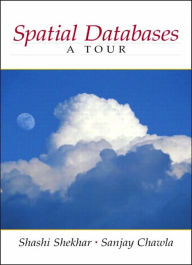 Spatial Databases: A Tour / Edition 1