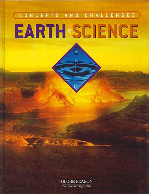 Globe Concepts and Challenges Earth Science, Student Edition / Edition ...