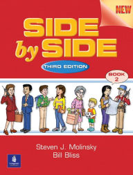 Title: Side by Side 2 / Edition 3, Author: Steven J. Molinsky