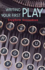 SOSSAMAN: WRITING YOUR FIRST PLAY_p1 / Edition 1