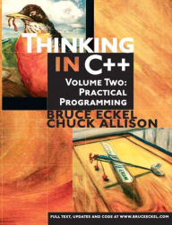 Title: Thinking in C++: Practical Programming, Volume 2 / Edition 1, Author: Bruce Eckel