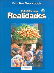 Title: Realidades 2: Practice Workbook / Edition 1, Author: Peggy Palo Boyles