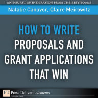 Title: How to Write Proposals and Grant Applications That Win, Author: Natalie Canavor