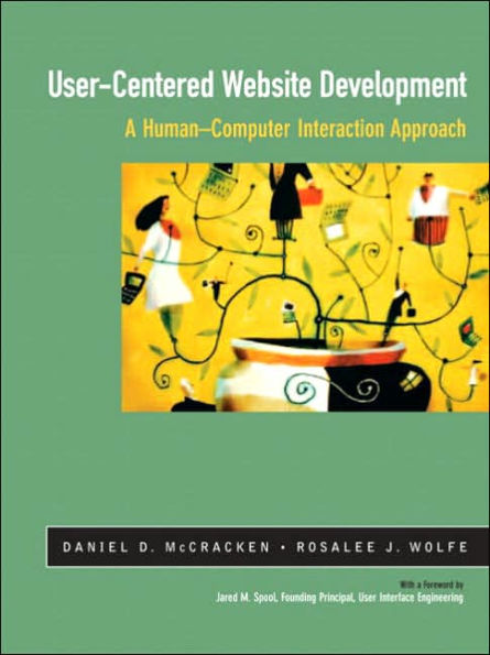 User-Centered Web Site Development: A Human-Computer Interaction Approach / Edition 1