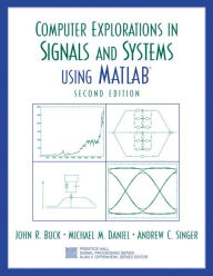Title: Computer Explorations in Signals and Systems Using MATLAB / Edition 2, Author: John Buck