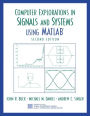 Computer Explorations in Signals and Systems Using MATLAB / Edition 2