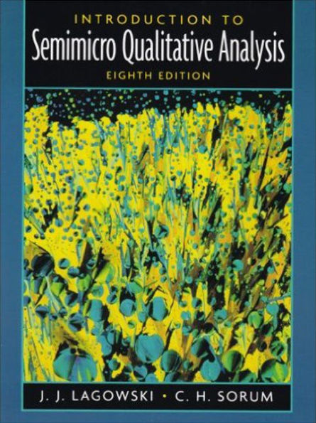 Introduction to Semimicro Qualitative Analysis / Edition 8