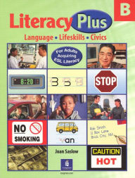 Title: Literacy Plus B / Edition 1, Author: Joan Saslow