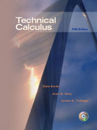 Title: Technical Calculus / Edition 5, Author: Dale Ewen