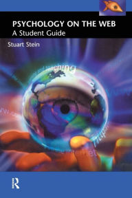 Title: Psychology on the Web: A Student Guide, Author: Stuart Stein