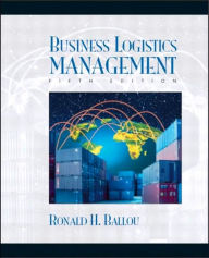 Title: Business Logistics Management / Edition 5, Author: Ronald H. Ballou