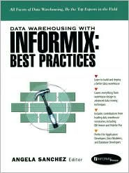 Data Warehousing with Informix: Best Practices / Edition 1