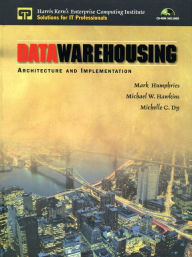 Data Warehousing: Architecture and Implementation / Edition 1