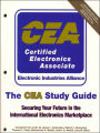 The CEA Study Guide: Securing Your Future in the International Electronics Marketplace / Edition 1