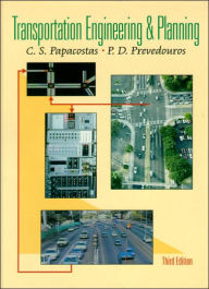 Title: Transportation Engineering and Planning / Edition 3, Author: C.S. Papacostas