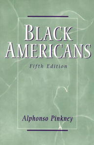 Title: Black Americans / Edition 5, Author: Alphonso Pinkney