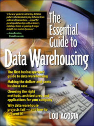 The Essential Guide to Data Warehousing