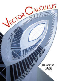 Title: Vector Calculus / Edition 2, Author: Thomas Barr