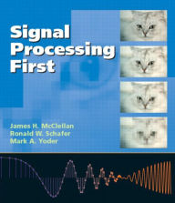 Title: Signal Processing First / Edition 1, Author: James McClellan