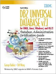 DB2 Universal Database v7.1 for UNIX, Linux, Windows and OS/2 Database Administration Certification Guide / Edition 4