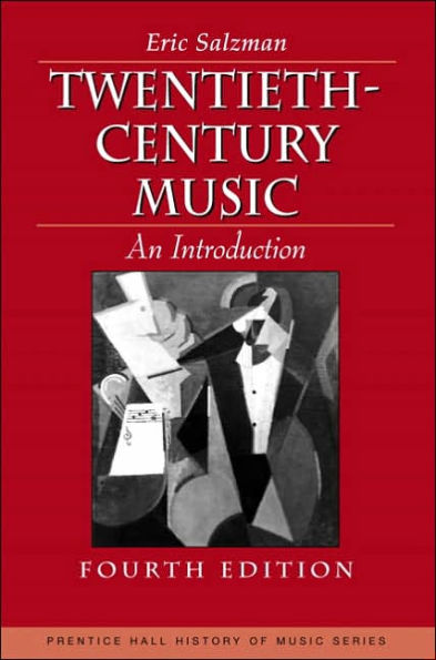 Twentieth Century Music: An Introduction / Edition 4