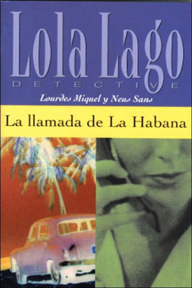 La llamada de La Habana / Edition 1