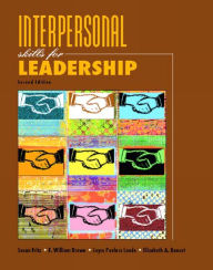 Title: Interpersonal Skills for Leadership / Edition 2, Author: Susan Fritz