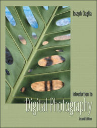 Title: Introduction to Digital Photography / Edition 2, Author: Joseph Ciaglia