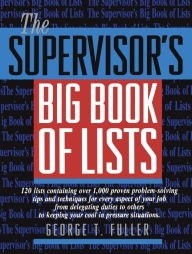 Title: The Supervisor's Big Book of Lists, Author: George Fuller