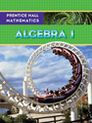 Prentice Hall Mathematics, Algebra 1 / Edition 1