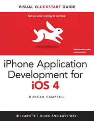 Title: iPhone Application Development for iOS 4: Visual QuickStart Guide, Author: Duncan Campbell