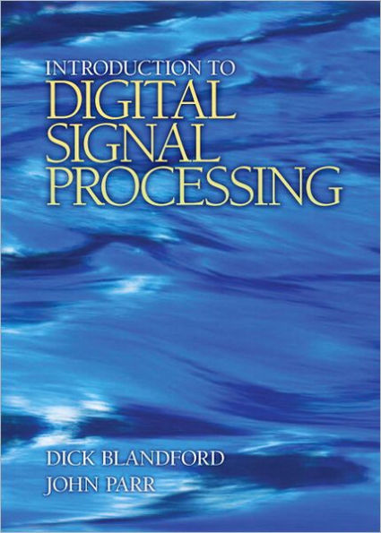 Introduction to Digital Signal Processing / Edition 1