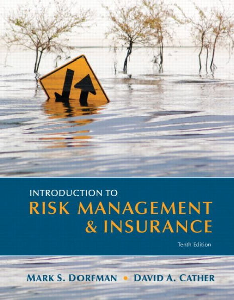 Introduction to Risk Management and Insurance / Edition 10