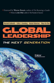 Title: Global Leadership: The Next Generation / Edition 1, Author: Marshall Goldsmith