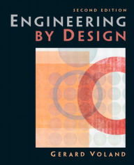 Title: Engineering by Design / Edition 2, Author: Gerard Voland