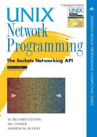 Title: UNIX Network Programming: The Sockets Networking API / Edition 3, Author: W. Stevens