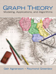 Title: Graph Theory: Modeling, Applications, and Algorithms / Edition 1, Author: Geir Agnarsson
