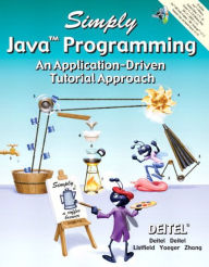 Title: Simply Java Programming: An Application-Driven Tutorial Approach / Edition 1, Author: Harvey Deitel