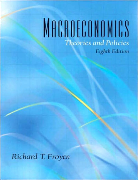 Macroeconomics: Theories and Policies / Edition 8
