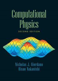 Title: Computational Physics / Edition 2, Author: Nicholas Giordano