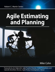 Title: Agile Estimating and Planning / Edition 1, Author: Mike Cohn