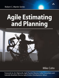 Title: Agile Estimating and Planning / Edition 1, Author: Mike Cohn