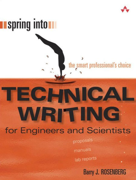Spring Into Technical Writing for Engineers and Scientists / Edition 1