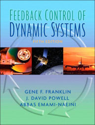 Title: Feedback Control of Dynamic Systems / Edition 5, Author: Gene Franklin