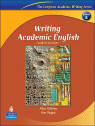 Title: Writing Academic English / Edition 4, Author: Alice Oshima