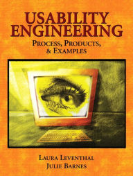 Title: Usability Engineering: Process, Products & Examples / Edition 1, Author: Laura Leventhal