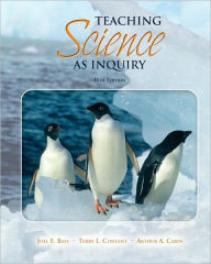 Title: Teaching Science as Inquiry / Edition 11, Author: Joel E. Bass