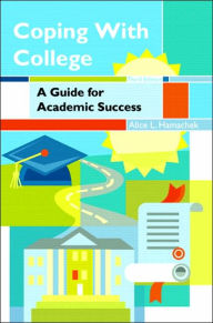 Title: Coping with College: A Guide for Academic Success, Author: Alice L. Hamachek