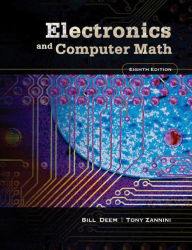 Title: Electronics and Computer Math / Edition 8, Author: Bill Deem